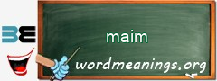 WordMeaning blackboard for maim